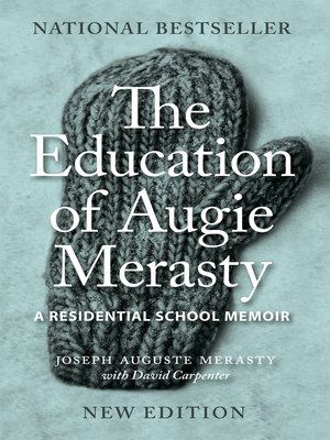 cover image of The Education of Augie Merasty